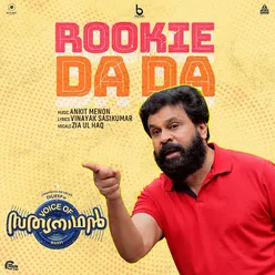 Rookie Dada - From Voice Of Sathyanathan